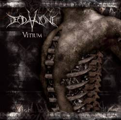 Dead Alone : Vitium